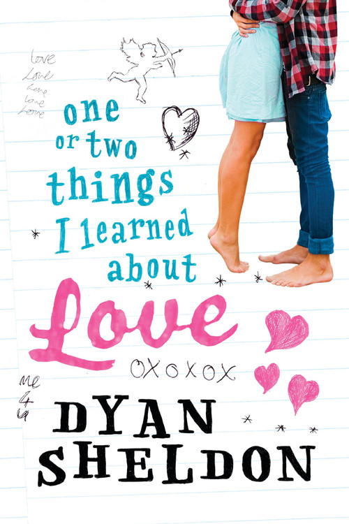 One or Two Things I Learned About Love - 9780763676773 by Dyan Sheldon, 9780763676773