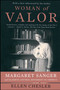 Woman of Valor (Margaret Sanger and the Birth Control Movement in America) by Ellen Chesler, 9781416540762