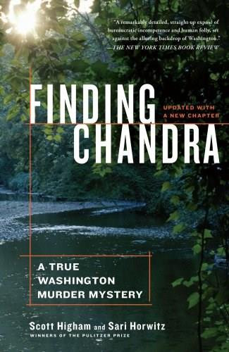 Finding Chandra (A True Washington Murder Mystery) by Scott Higham, Sari Horwitz, 9781439138694