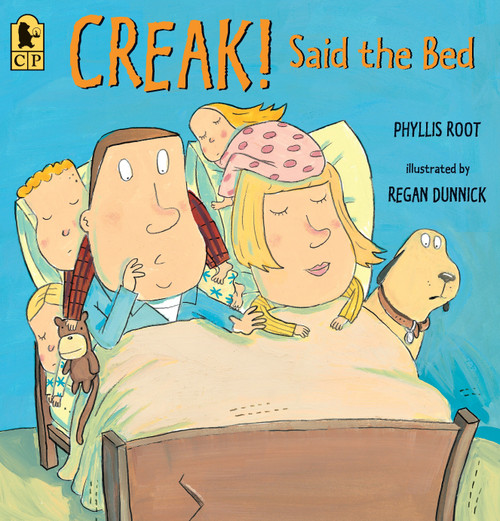 Creak! Said the Bed by Phyllis Root, Regan Dunnick, 9780763679699