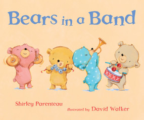 Bears in a Band by Shirley Parenteau, David M. Walker, 9780763681470