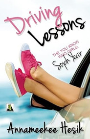 Driving Lessons (A You Know Who Girls Novel) by Annameekee  Hesik, 9781626392281