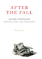 After the Fall (Saving Capitalism from Wall Street and Washington) by Nicole Gelinas, 9781594032615
