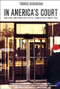In America's Court (How a Civil Lawyer Who Likes to Settle Stumbled into a Criminal Trial) by Thomas Geohegan, 9781565848177