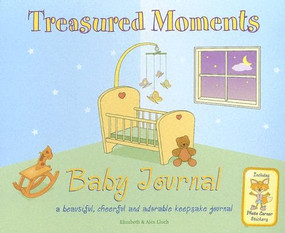Treasured Moments Baby Journal by Alex A. Lluch, 9781887169462