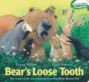 Bear's Loose Tooth - 9781416958550 by Karma Wilson, Jane Chapman, 9781416958550