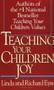 Teaching Your Children Joy by Richard Eyre, Linda Eyre, 9780671887254