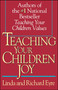 Teaching Your Children Joy by Richard Eyre, Linda Eyre, 9780671887254