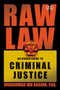 Raw Law (An Urban Guide to Criminal Justice) by Muhammad Ibn Bashir, 9781936399048