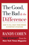 The Good, the Bad & the Difference (How to Tell the Right From Wrong in Everyday Situations) by Randy Cohen, 9780767908139
