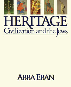 Heritage (Civilization and the Jews) by Abba Eban, 9781451662405