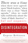 Disintegration (The Splintering of Black America) by Eugene Robinson, 9780767929967