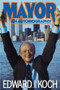 MAYOR by Edward I. Koch, 9781416585206