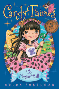 The Sugar Ball - 9781442408258 by Helen Perelman, Erica-Jane Waters, 9781442408258