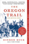 The Oregon Trail (A New American Journey) by Rinker Buck, 9781451659177