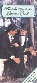 The Indispensable Grooms' Guide by Alex A. Lluch, 9781887169165
