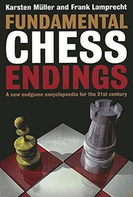 Fundamental Chess Endings by Karsten Müller, Frank Lamprecht, 9781901983531