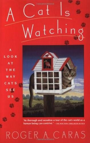 Cat is Watching by Roger A. Caras, 9780671724436