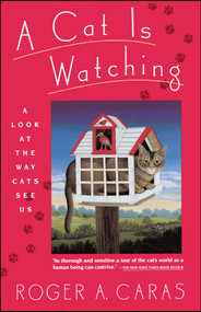 Cat is Watching by Roger A. Caras, 9780671724436