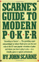 Scarne's Guide to Modern Poker by John Scarne, 9780671530761