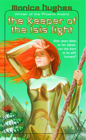 Keeper of the Isis Light by Monica Hughes, 9781416989639
