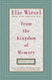 From the Kingdom of Memory (Reminiscences) by Elie Wiesel, 9780805210200