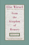 From the Kingdom of Memory (Reminiscences) by Elie Wiesel, 9780805210200
