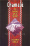 Chamalú: The Shamanic Way of the Heart (Traditional Teachings from the Andes) by Luis Espinoza (Chamalú), 9780892815517
