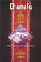 Chamalú: The Shamanic Way of the Heart (Traditional Teachings from the Andes) by Luis Espinoza (Chamalú), 9780892815517