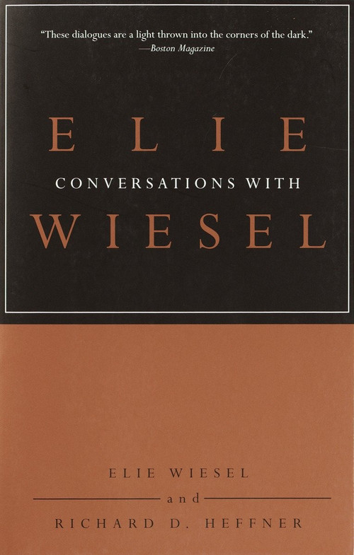 Conversations with Elie Wiesel by Elie Wiesel, Richard D. Heffner, 9780805211412