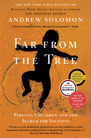 Far From the Tree (Parents, Children and the Search for Identity) - 9780743236720 by Andrew Solomon, 9780743236720