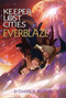 Everblaze - 9781442446007 by Shannon Messenger, 9781442446007