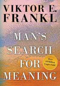 Man's Search for Meaning (LARGE PRINT EDITION) - 9780807000007 by Viktor E. Frankl, Harold S. Kushner, William J. Winslade, 9780807000007