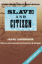 Slave and Citizen (The Classic Comparative Study of Race Relations in the Americas) by Frank Tannenbaum, 9780807009130