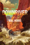 Downriver by Will Hobbs, 9781442445475