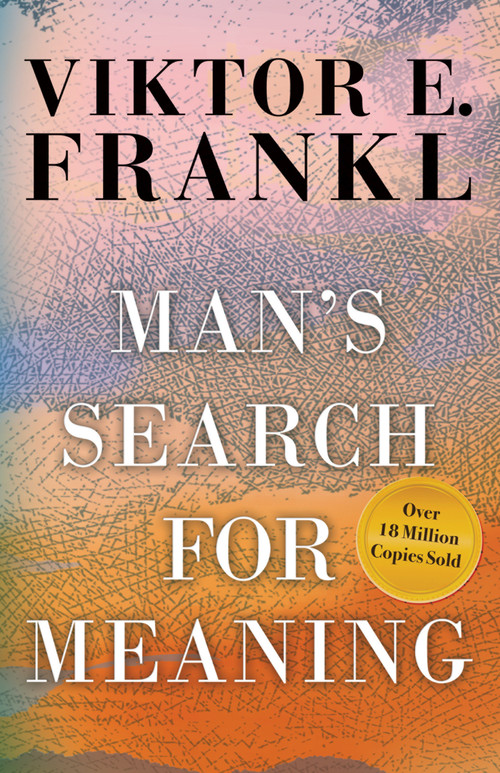 Man's Search for Meaning by Viktor E. Frankl, Harold S. Kushner, William J. Winslade, 9780807014271