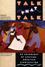 Talk That Talk (An Anthology of African-American Storytelling) by Linda Goss, 9780671671686