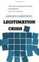 Legitimation Crisis by Juergen Habermas, Thomas McCarthy, 9780807015216