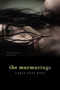 The Murmurings by Carly Anne West, 9781442441804