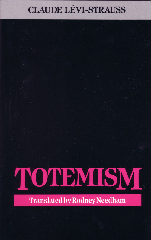 Totemism by Claude Levi-Strauss, 9780807046715