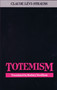 Totemism by Claude Levi-Strauss, 9780807046715