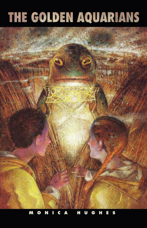 The Golden Aquarians by Monica Hughes, 9781442402232