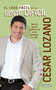 El lado fácil de la gente difícil / The Easier Side of Difficult People by César Lozano, 9781622633814