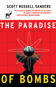 Paradise of Bombs by Scott Russell Sanders, 9780807063439