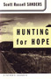 Hunting for Hope (A Father's Journeys) by Scott Russell Sanders, 9780807064252