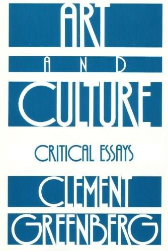 Art and Culture (Critical Essays) by Clement Greenberg, 9780807066812