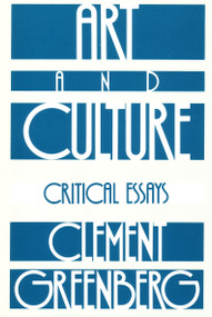 Art and Culture (Critical Essays) by Clement Greenberg, 9780807066812