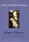 Owls and Other Fantasies (Poems and Essays) - 9780807068755 by Mary Oliver, 9780807068755