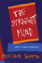 The Straight Mind (And Other Essays) by Monique Wittig, 9780807079171