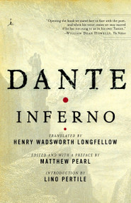 Inferno - 9780812967210 by Dante, Henry Wadsworth Longfellow, Matthew Pearl, Lino Pertile, 9780812967210